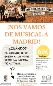 La Universidad Popular organiza una excursion a Madrid el 12 de enero para ver el Musical LOS CHICOS DEL CORO